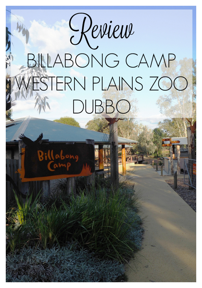 Review - Billabong Camp at Western Plains Zoo Dubbo - We loved this all-inclusive fully immersive camping experience at Dubbo Zoo!
