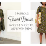 5 fabulous travel dresses (and the shoes to wear with them)